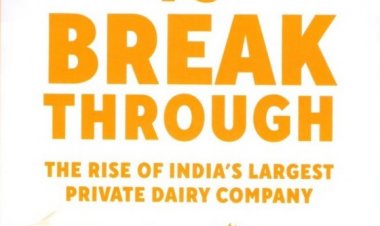 "Broke to Breakthrough" narrates the story of the rise of India’s largest private dairy company