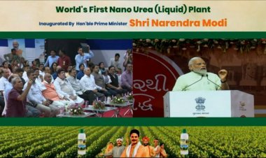 PM inaugurates world’s first Nano Urea plant