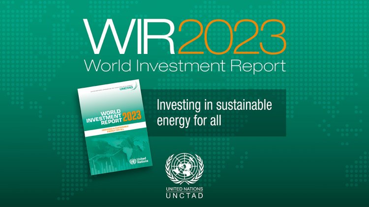 UNCTAD for urgent support to developing countries to attract massive investment in clean energy