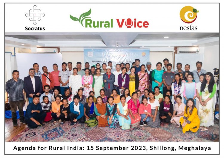 Agenda for Rural India: Participants in Meghalaya flag Rural Connectivity, Agri Marketing, Water, Health and Climate Change