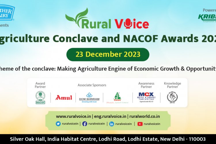 Rural Voice Agriculture Conclave and NACOF Awards 2023 on Saturday ...