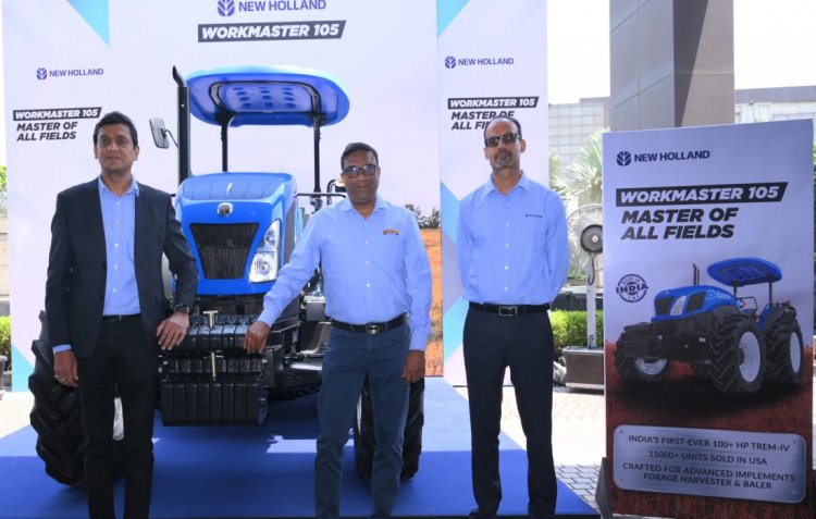 New Holland launches 'WORKMASTER 105', India's first 100HP TREM-IV tractor