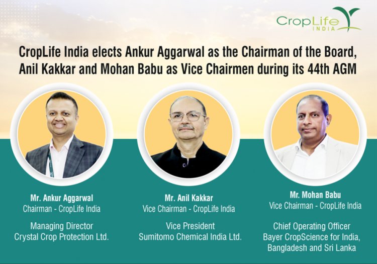 CropLife India appoints Ankur Aggarwal as new chairman