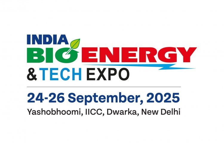 India Bioenergy & Tech Expo 2025 to Focus on Scaling Up Green Energy Initiatives