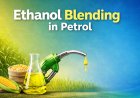 Ethanol Back in Focus Amid Oil Price Surge, Industry Seeks 30% Blending in Petrol