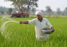 Centre Tightens Fertilizer Strategy, Pushes For Lower Consumption and Leak-Proof Distribution