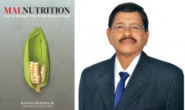 Rethinking Nutrition: Basanta Kumar Kar’s New Book Exposes Hidden Malnutrition