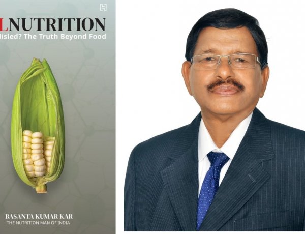Rethinking Nutrition: Basanta Kumar Kar’s New Book Exposes Hidden Malnutrition